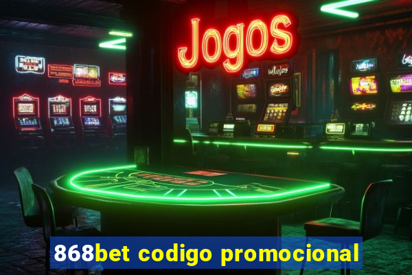 868bet codigo promocional